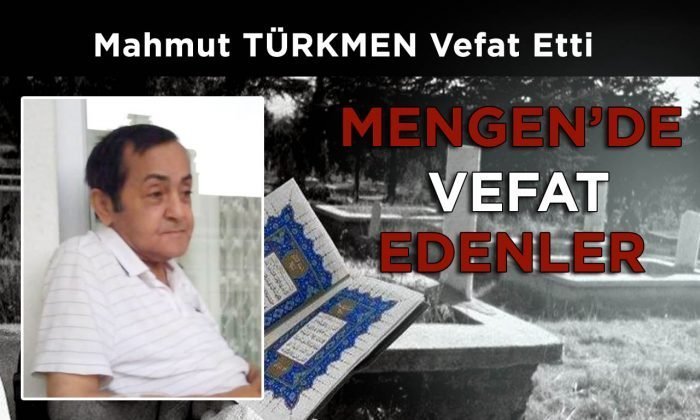 Mahmut TÜRKMEN VefatEtti