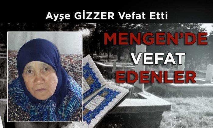 Ayşe GİZZER Vefat Etti