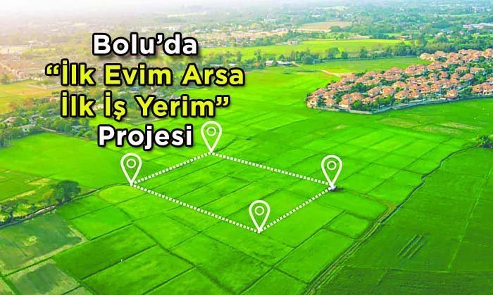 ‘İlk Evim İlk İş Yerim’ Projesinin arsa ve iş yeri başvuruları başladı