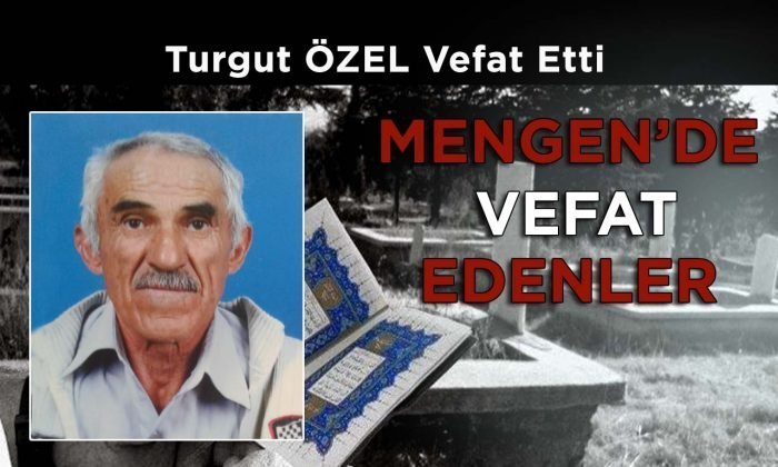 Turgut ÖZEL Vefat Etti