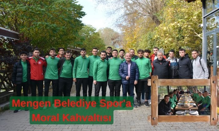 Mengen Belediyespor’a Moral Kahvaltısı