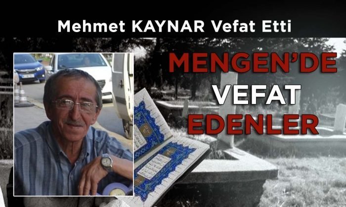 Mehmet KAYNAR Vefat Etti