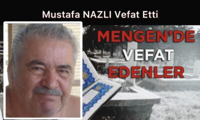 Mustafa NAZLI Vefat Etti