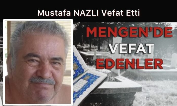 Mustafa NAZLI Vefat Etti