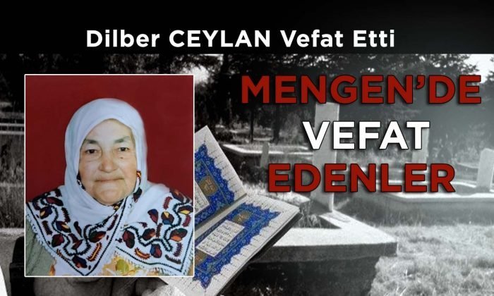 Dilber CEYLAN Vefat Etti