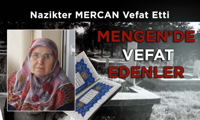Nazikter MERCAN Vefat Etti