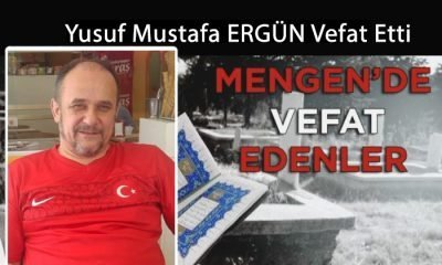 Yusuf Mustafa ERGÜN Vefat Etti