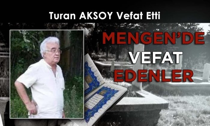 Turan AKSOY Vefat Etti