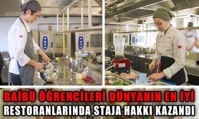 BAİBÜ Öğrencileri dünyanın en iyi restoranlarında staj hakkı kazandı
