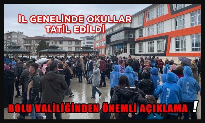 Bolu Valiliğinden Okullara Tatil Açıklaması