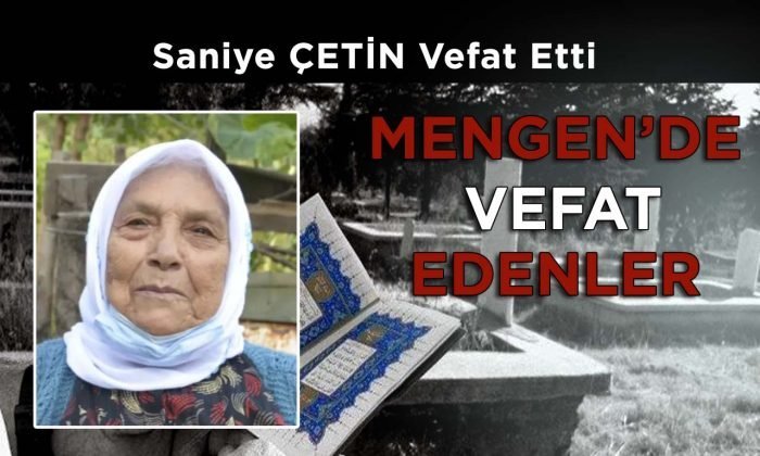 Saniye ÇETİN Vefat Etti