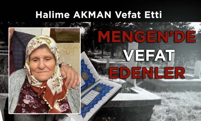 Halime AKMAN Vefat Etti