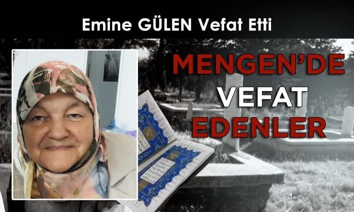 Emine GÜLEN Vefat Etti