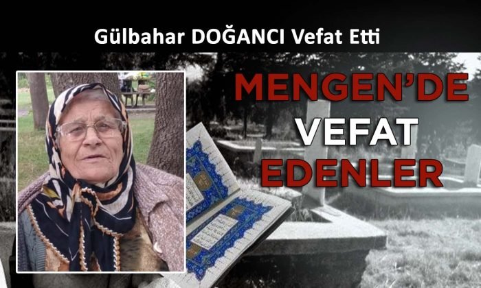 Gülbahar DOĞANCI Vefat Etti