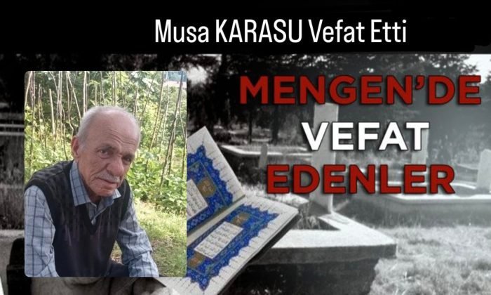 Musa KARASU Vefat Etti