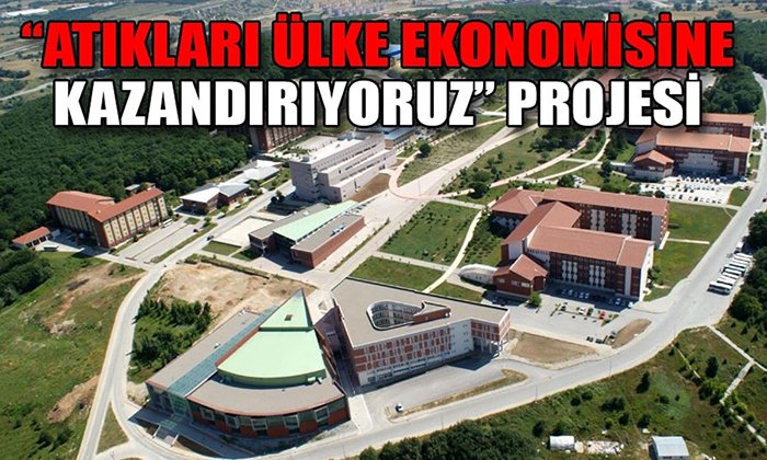 “ATIKLARI ÜLKE EKONOMİSİNE KAZANDIRIYORUZ”