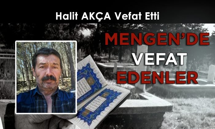 Halit AKÇA Vefat Etti
