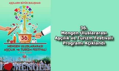 36. Mengen Aşçılık Festivali Programı açıklandı