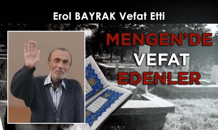 Erol BAYRAK Vefat Etti