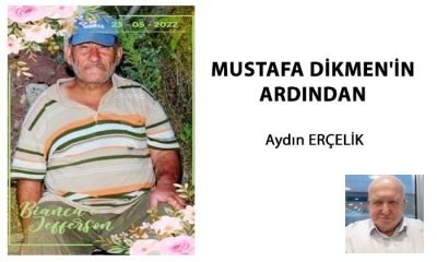 Mustafa Dikmen’in ardından