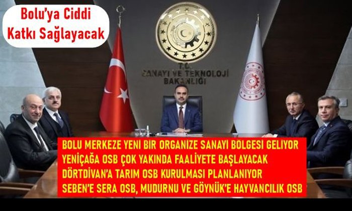 Bolu’ya Ciddi Katkı Sağlayacak!