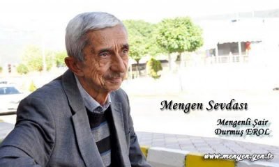 Mengen Sevdası – Mengenli Şair Durmuş EROL