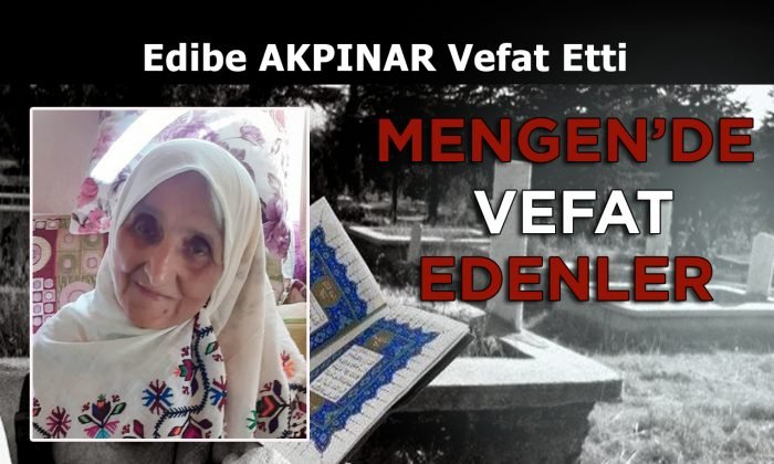 Edibe AKPINAR Vefat Etti