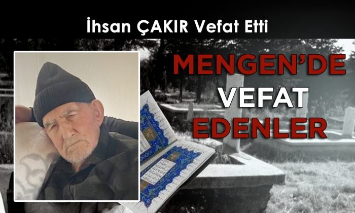 İhsan ÇAKIR Vefat Etti