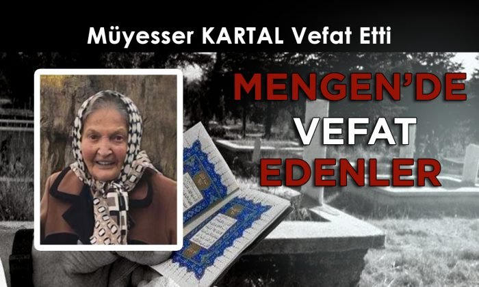 Müyesser KARTAL Vefat Etti
