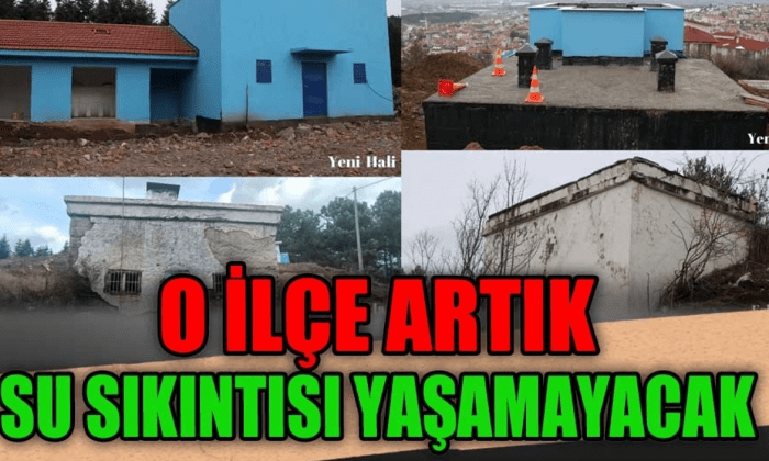 O ilçe artık su sıkıntısı yaşamayacak