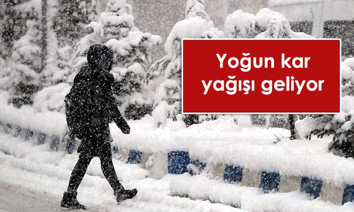 Yoğun kar yağışı geliyor