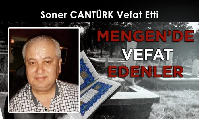 Soner CANTÜRK Vefat Etti