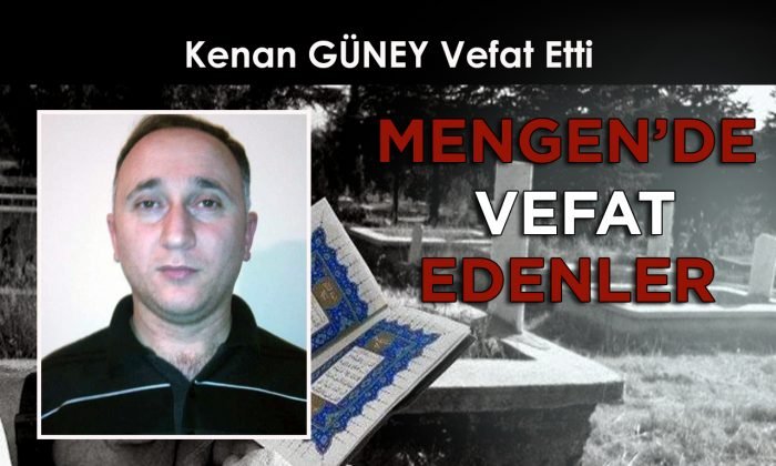 Kenan GÜNEY Vefat Etti
