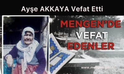 Ayşe AKKAYA Vefat Etti