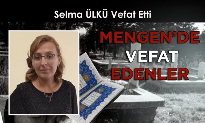 Selma ÜLKÜ Vefat Etti