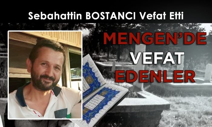 Sebahattin BOSTANCI Vefat Etti