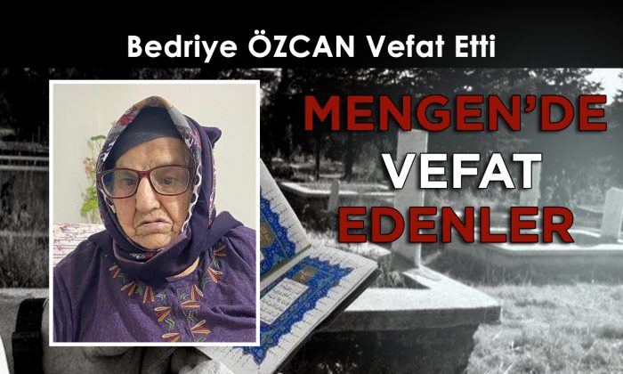 Bedriye ÖZCAN Vefat Etti