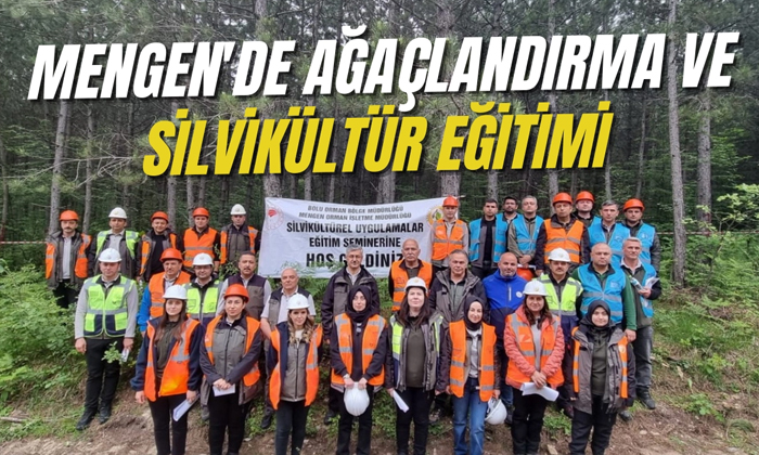 Mengen’de 2024 Yılı Ağaçlandırma ve Silvikültür Eğitimi Yapıldı