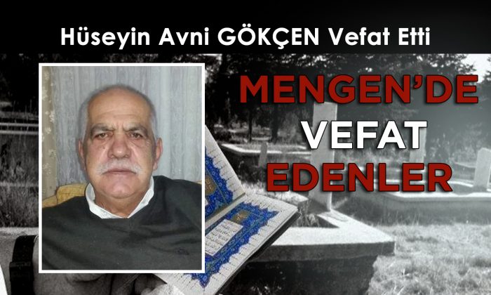 Hüseyin Avni GÖKÇEN Vefat Etti