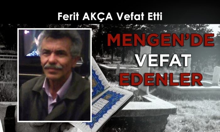 Ferit AKÇA Vefat Etti
