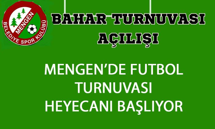 Mengen’de Futbol Coşkusu: Bahar Turnuvası Gösteri Maçıyla Başlıyor