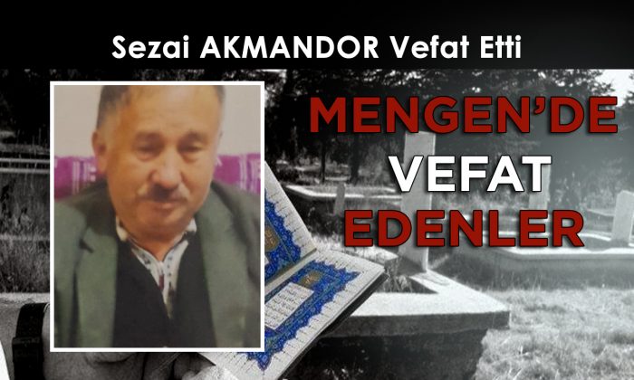 Sezai AKMANDOR Vefat Etti