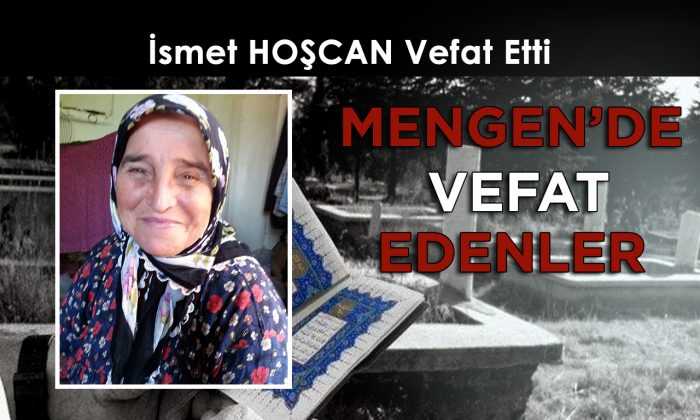 İsmet HOŞCAN Vefat Etti