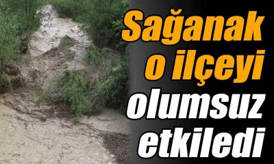 Bolu’da sağanak o ilçeyi olumsuz etkiledi