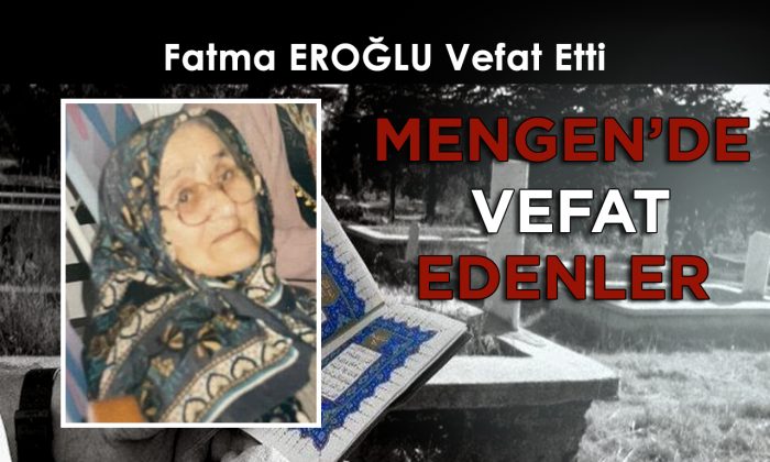 Fatma EROĞLU Vefat Etti
