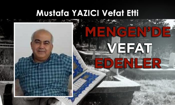 Mustafa YAZICI Vefat Etti