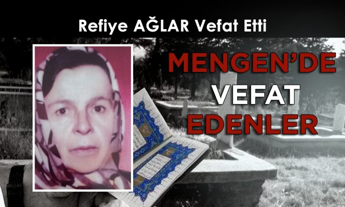 Refiye AĞLAR Vefat Etti