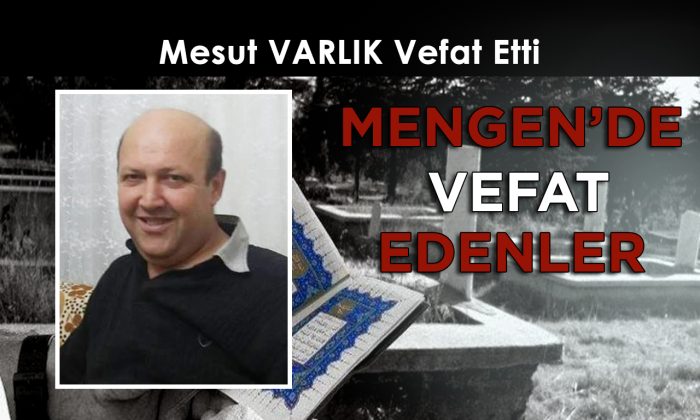 Mesut VARLIK Vefat Etti