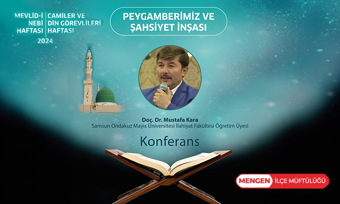 Mengen Müftülüğü’nden konferansa davet