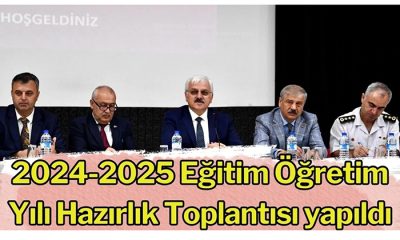 2024-2025 Eğitim Öğretim Yılı Hazırlık Toplantısı yapıldı